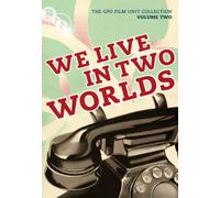 The General Post Office Film Unit Collection Vol.2 - We Live In Two Worlds (DVD)