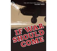 The GPO Film Unit Collection: Volume 3 - If War Should Come (DVD)