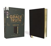 The Grace and Truth Study Bible: New American Standard Bible, Black, European Bonded Leather, Red Letter, 1995 Text, Comfort Print