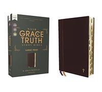 The Grace and Truth Study Bible: New American Standard Bible, Maroon, Leathersoft, Red Letter, 1995 Text, Comfort Print