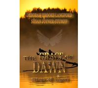 THE GRACE OF DAWN (Wings of Light)