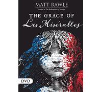 The Grace of Les Miserables