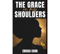 The Grace on my Shoulders