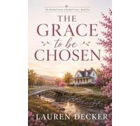 The Grace to Be Chosen: 2