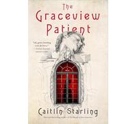 The Graceview Patient