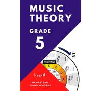 The Grade 5 Music Theory Book: A Complete Course for ABRSM and Trinity Music Theory Exams