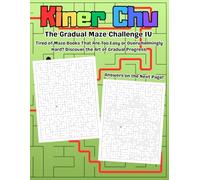The Gradual Maze Challenge IV: Master 50 Puzzles in 10 Perfectly Graduated Levels | Build Logic and Focus from Beginner to Virtuoso