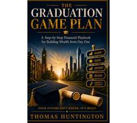 The Graduation Game Plan