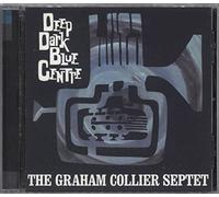 THE GRAHAM COLLIER SEPTET - Deep Dark Blue Centre