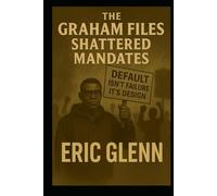 The Graham Files: Shattered Mandates