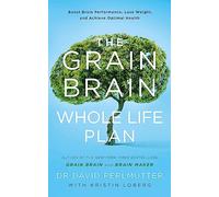 David Perlmutter The Grain Brain Whole Life Plan (Tascabile)
