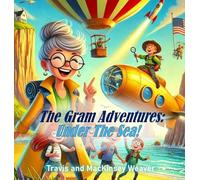 The Gram Adventures: Under The Sea