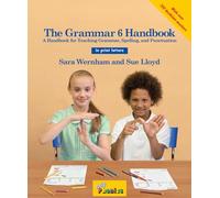 The Grammar 6 Handbook: In Print Letters
