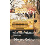 The Grammar Tales: Short Stories About English Grammar