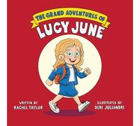 The Grand Adventures of Lucy June