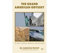 The Grand American Odyssey: 90 Days Across America and Beyond