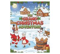 The Grand Christmas Adventure: Coloring Book