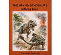 THE GRAND DINOSAURS: Coloring Book