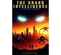The Grand Intelligence