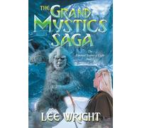 The Grand Mystics Saga The Emerald Scepter of Light Part 1