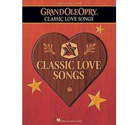 The Grand Ole Opry÷ - Classic Love Songs (Tascabile)