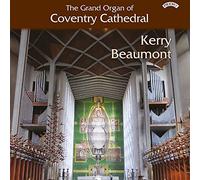 The Grand Organ of Coventry Cathedral (All regions Blu-Ray,DVD & free bonus CD)