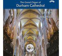 The Grand Organ of Durham Cathedral - James Lancelot (All regions BD/DVD/C (DVD)