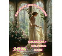 The Grand Soirée Beauties: 2026 Calendar + Coloring Book