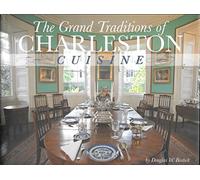 The Grand Traditions of Charleston Cuisine
