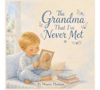 The Grandma That I’ve Never Met: Little Boy Edition