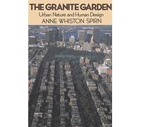 Anne W. Spirn The Granite Garden (Tascabile)