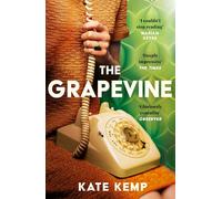 The Grapevine: A gripping and atmospheric mystery set in 1970s Australia