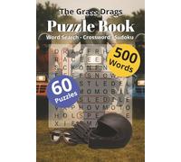 The Grass Drags Puzzle Book: Word Search - Crossword - Sudoku | Word Search, Crossword & Sudoku Puzzles for Snowmobile Fans and Racers | Ultimate ... Racing Enthusiasts | Snowmobile Drag Racers