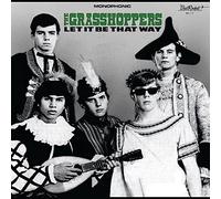 The Grasshoppers - Let It Be That Way