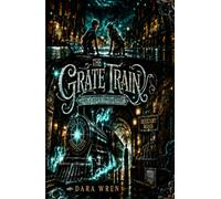 The Grate Train: The Last Conductor