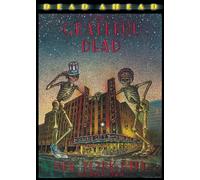 The Grateful Dead: Dead Ahead