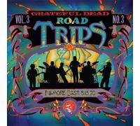The Grateful Dead Road Trips: Fillmore East 5-15-70 - Volume Vol 3/No 3 (CD)