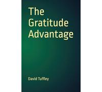 The Gratitude Advantage