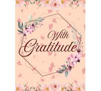 The Gratitude Habit: Build a Brighter Life with Just a Few Words a Day