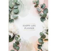 The Gratitude & Happy Life Planner: 160 Pages of Daily Prompts, Positive Affirmations & Joyful Living Challenges