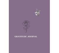 The Gratitude Journal for everyone: This will help you for Self happiness with reducing stress