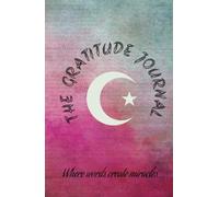 The Gratitude Journal for Women & Men, Gratitude Journal, Daily Manifestation Journal To Manifest Anything You Desire: Abundance Gratitude diary