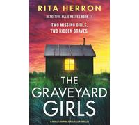 The Graveyard Girls: A totally gripping serial killer thriller: 11