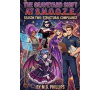 The Graveyard Shift at S.N.O.O.Z.E. Season II