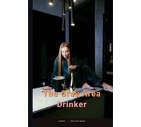 The Gray Area Drinker: How to Quit (or Cut Down) Without Hitting Rock Bottom, Joining AA, or Calling Yourself an Alcoholic