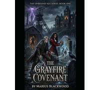 The Grayfire Covenant: A Gothic Fantasy Romance