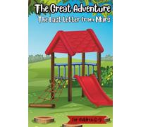 The Great Aadventure: The Last Letter From Mars