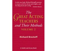 The Great Acting Teachers and Their Methods