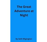 The Great Adventure at Night