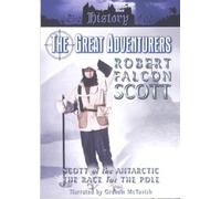 The Great Adventurers: Robert Falcon Scott [DVD] [Edizione: Regno Unito]
